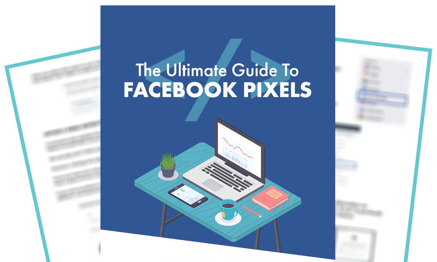 Facebook Pixels Guide